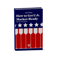 How To Get U.S. Market-Ready: Wine and Spirits